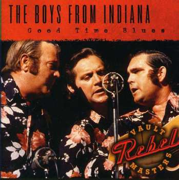 Album The Boys From Indiana: Good Time Blues