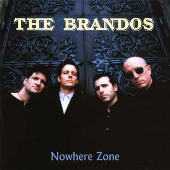CD The Brandos: Nowhere Zone