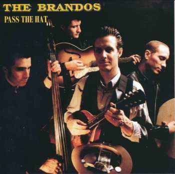 CD The Brandos: Pass The Hat