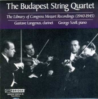 Album Budapest String Quartet: The Library Of Congress Mozart Recordings (1940-1945)