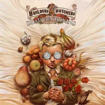 Album The Builders And The Butchers: Dead Reckoning