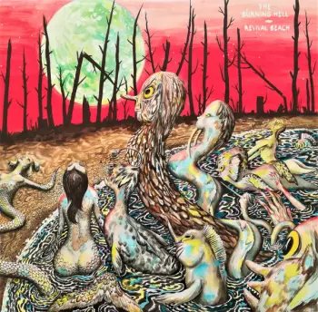 The Burning Hell: Revival Beach