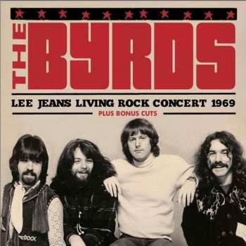CD The Byrds: Lee Jeans Living Rock Concert 1969