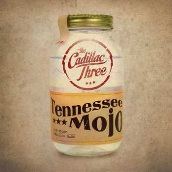 CD The Cadillac Three: Tennessee Mojo