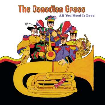 CD The Canadian Brass: All You Need Is Love