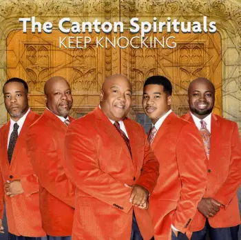The Canton Spirituals: Keep Knocking