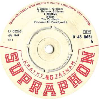 SP The Cardinals: I Believe (Věřím) / Let There Be Love (Ať Je Tu Láska)
