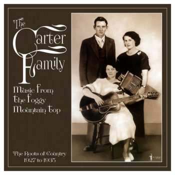 LP The Carter Family: Music From The Foggy Mountain Top