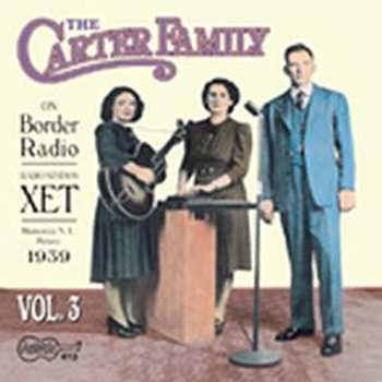 Album The Carter Family: On Border Radio, Vol. 3