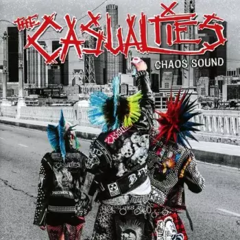 The Casualties: Chaos Sound
