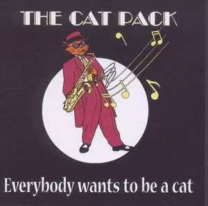 Everybody Wants To Be A Cat