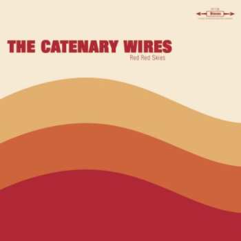 Album The Catenary Wires: Red Red Skies