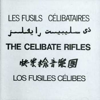 Album The Celibate Rifles: The Celibate Rifles