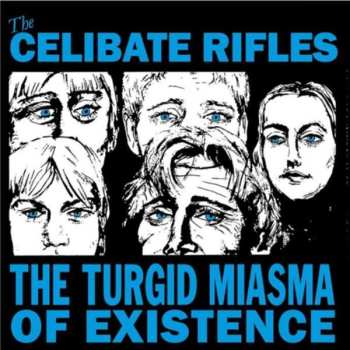 LP The Celibate Rifles: Turgid Miasma Of Existence