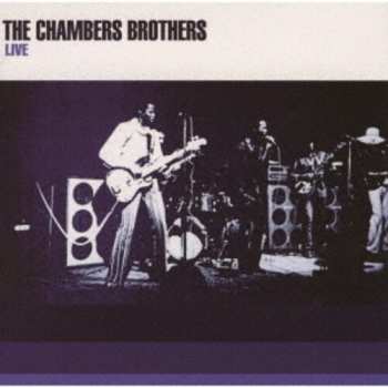 CD The Chambers Brothers: Live