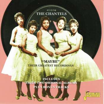 Album The Chantels: "Maybe" Their Greatest Recordings