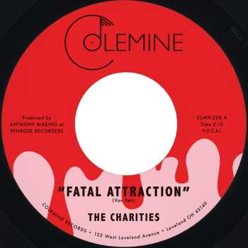 Album The Charities: Fatal Attraction / It’s Not Our Time