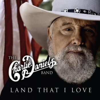 Album The Charlie Daniels Band: Land That I Love