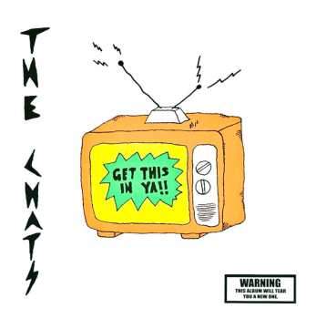LP The Chats: Get This In Ya!! CLR
