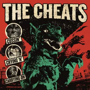 The Cheats: Cussin' Crying 'N' Carrying On