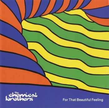 CD The Chemical Brothers: For That Beautiful Feeling
