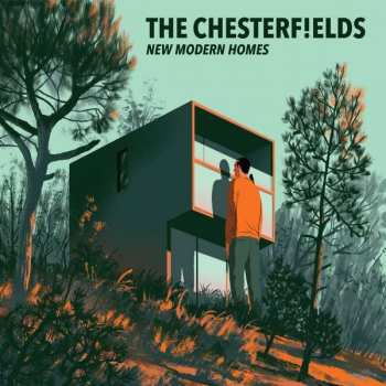 LP The Chesterf!elds: New Modern Homes 