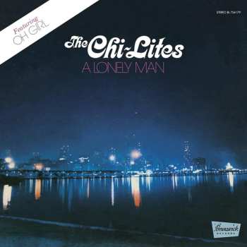 LP The Chi-Lites: A Lonely Man