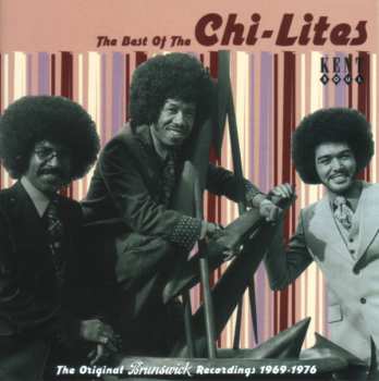 CD The Chi-Lites: The Best Of The Chi-Lites