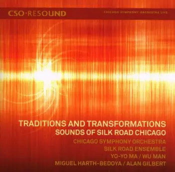Yo-Yo Ma: Traditions And Transformations - Sound Of Silk Road Chicago