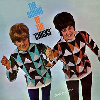 CD The Chicks: The Sound Of The 'Chicks'
