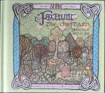 The Chieftains: The Foxhunt (San Francisco 1973 & 1976)