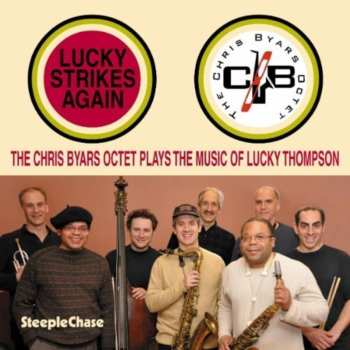 CD The Chris Byars Octet: Lucky Strikes Again