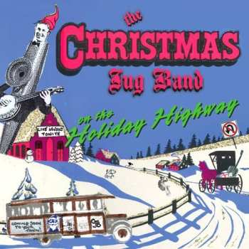 CD The Christmas Jug Band: On The Holiday Highway