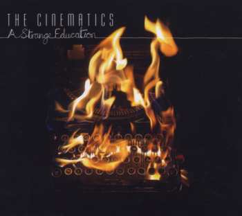 Album The Cinematics: A Strange Education