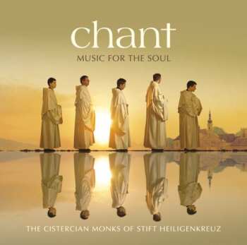 CD The Cistercian Monks Of Stift Heiligenkreuz: Chant (Music For The Soul)