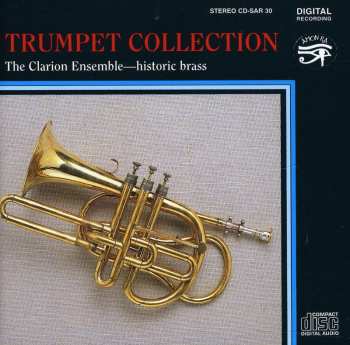 Album The Clarion Ensemble: Trumpet Collection