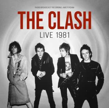 CD The Clash: Live 1981