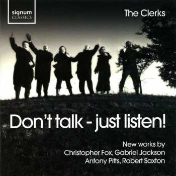 CD The Clerks: The Clerks - Don't Talk - Just Listen!
