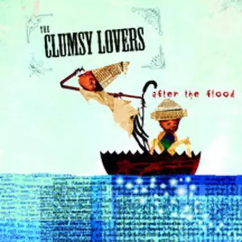 The Clumsy Lovers: After The Flood