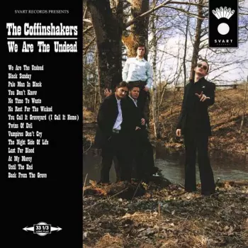 The Coffinshakers: We Are The Undead