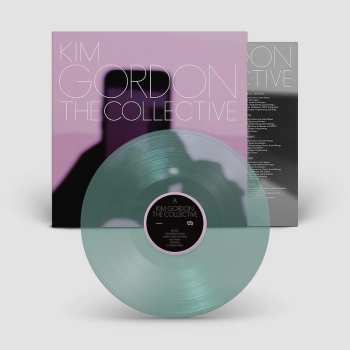 LP Kim Gordon: The Collective