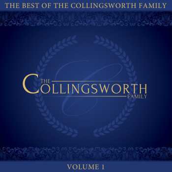 Album The Collingsworth Family: The Best Of The Collingsworth Family Volume 1