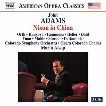 3CD John Adams: Nixon In China