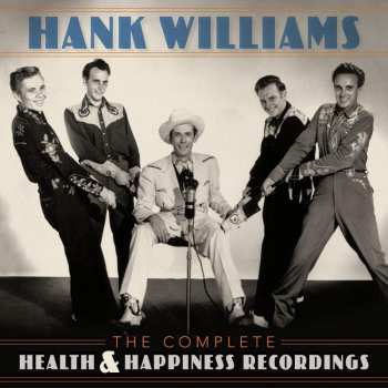 3LP Hank Williams: The Complete Health & Happiness Recordings