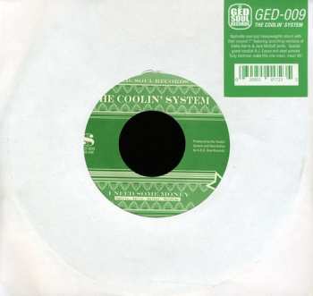 SP The Coolin' System: I Need Some Money / To Be Named Later