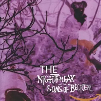 The Coral: Nightfreak And The Sons Of Becker