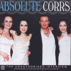 CD The Corrs: Absolute Corrs (The Unauthorised Interview)