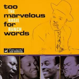 The Count Basie Bunch: Too Marvelous For Words