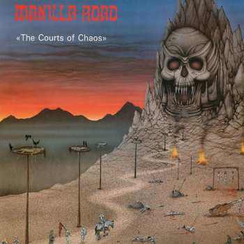 LP Manilla Road: The Courts Of Chaos
