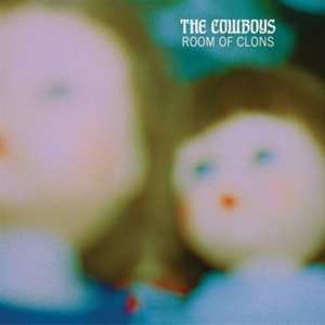 Album The Cowboys: Room Of Clons